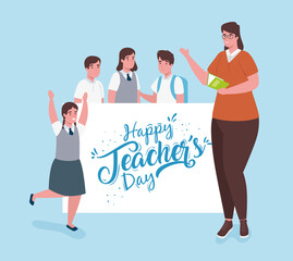 Poster - happy teachers day, with woman teacher and group students vector illustration design