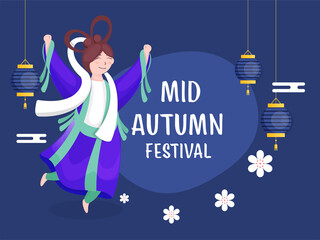 Poster - Chinese Goddess Character in Jumping Pose with Flowers and Hanging Lanterns Decorated on Blue Background for Mid Autumn Festival.