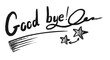 © studioworkstock - Good bye sketch. Handwritten calligraphy good bye lettering. Doodle brush painted letter with star, signature and stroke. Vector word phrase isolated on white background illustration. Wish message