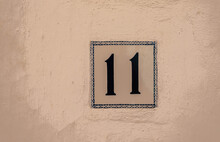 Decorative Ceramic House Number 11 Tile On The Wall, Characteristic Decorative Element, Number
