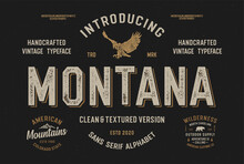  " Montana" State. Octagonal Alphabet. Retro Typeface. Clean & Textured Versions Included. Vector Illustration.