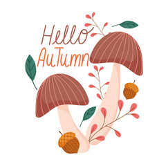 Wall Mural - hello autumn, mushrooms acorns foliage nature text poster