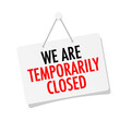We are temporarily closed door sign hanging