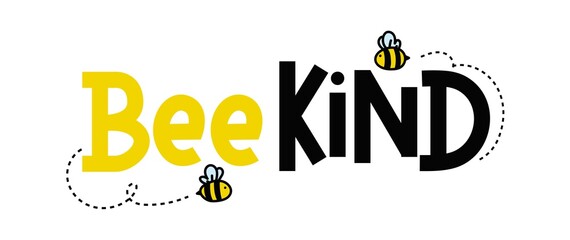 Wall Mural - Bee kind funny inspirational card with flying bees and lettering isolated on white background. Colorful quote about kindness with yellow and black colors. Be kind motivational vector illustration