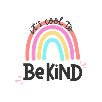 It's cool to be kind inspirational card with colorful rainbow and lettering