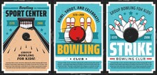 Bowling Club Posters, Ball And Pin Strike Sport Tournament Game Center, Vector. Bowling Sport Recreation And Kids Leisure Activity, Alleys And Lanes Rental, Balls And Skittle Pins In Strike