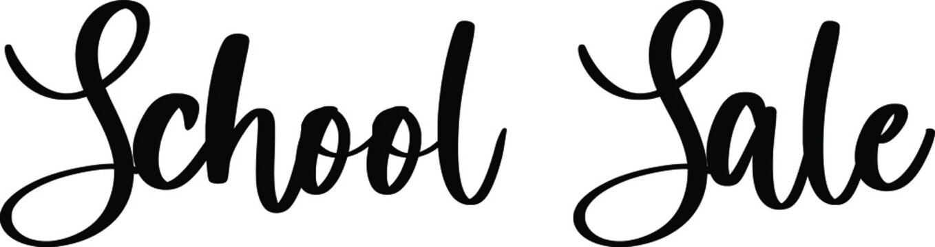 School Sale Handwritten Typography Black Color Text On White Background