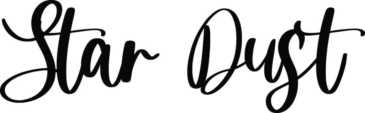 Star Dust Typography Black Color Text On White Background