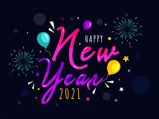 Canvas Print - Happy New Year 2021 Text with Balloons, Stars and Fireworks on Blue Background.