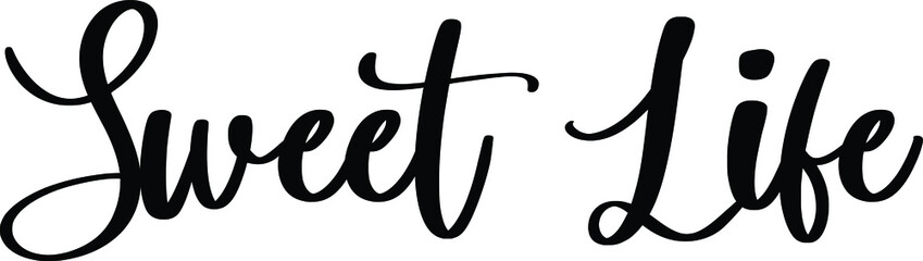 Leinwandbilder - Sweet Life Typography Black Color Text On White Background