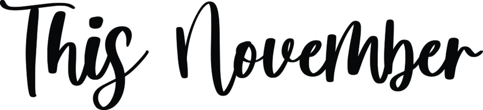 This November Typography Black Color Text On White Background