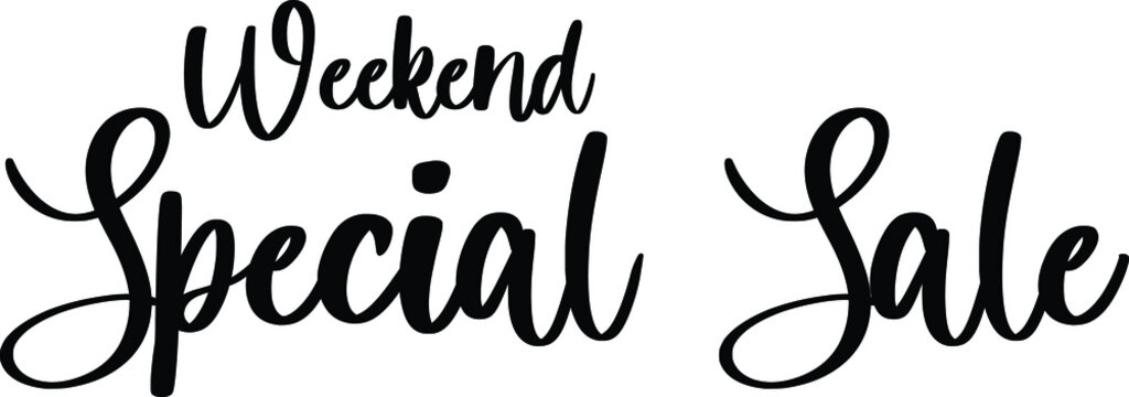 Weekend Special Sale Typography Black Color Text On White Background
