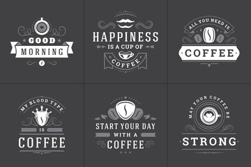 Wall Mural - Coffee quotes vintage typographic style inspirational phrases vector illustrations set.