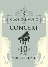 Poster For A Concert Of Classical Music In Vintage Style. Vector Advertising Placard, Banner, Flyer, Invitation Or Ticket With Grand Piano And Abstract Violins On The Grey Background
