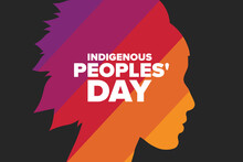 Indigenous Peoples Day. Holiday Concept. Template For Background, Banner, Card, Poster With Text Inscription. Vector EPS10 Illustration.
