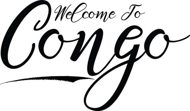 Welcome To Congo Handwritten Font Calligraphy Black Color Text 
on White Background