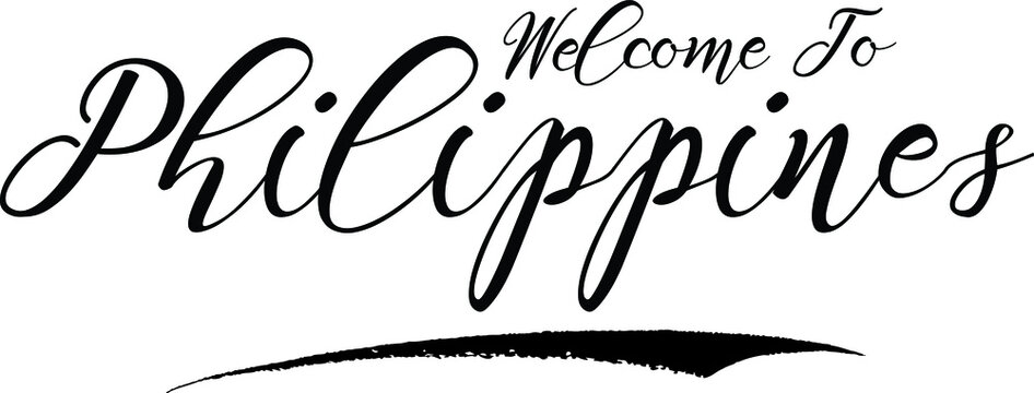 Welcome To Philippines Handwritten Font Calligraphy Black Color Text 
on White Background