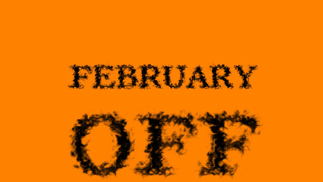 February Off smoke text effect orange isolated background. animated text effect with high visual impact. letter and text effect. 