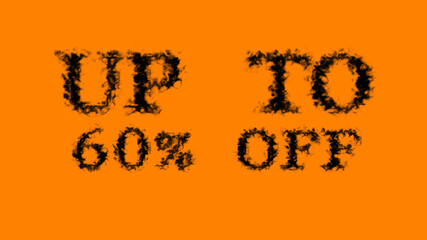 Fototapete - Up To 60% Off smoke text effect orange isolated background. animated text effect with high visual impact. letter and text effect. 