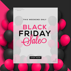 Wall Mural - Weekend Only Black Friday Sale Poster Design Decorated with Balloons in Pink and Black Color.
