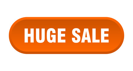 huge sale button. rounded sign on white background