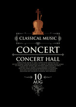 Poster For A Concert Of Classical Music In Vintage Style. Vector Banner, Flyer, Invitation Or Ticket With The Violin And Place For Text On The Black Background