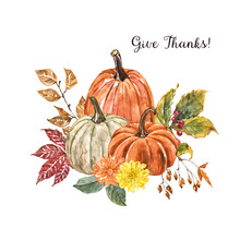 Watercolor Autumn Pumpkin Arrangement. Orange Pumpkins With Dry Colorful Fall Leaves And Seasonal Flowers, Isolated On White Background. Thanksgiving Day Card Template.