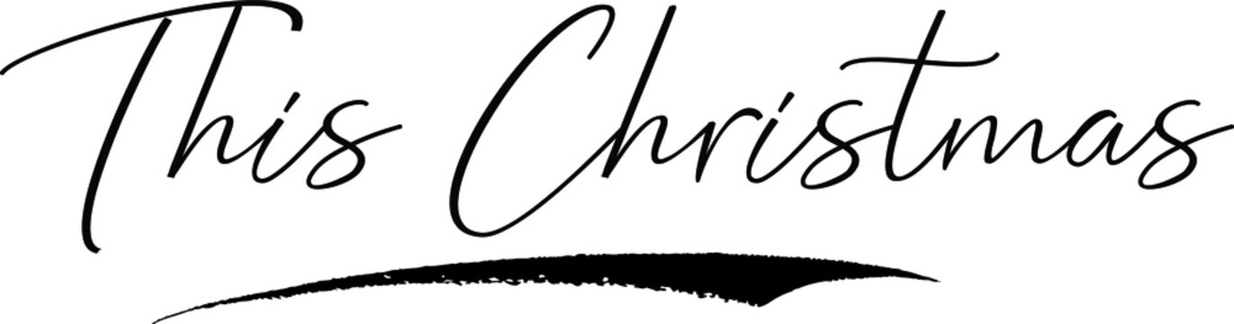 This Christmas Typography Black Color Text 
on White Background