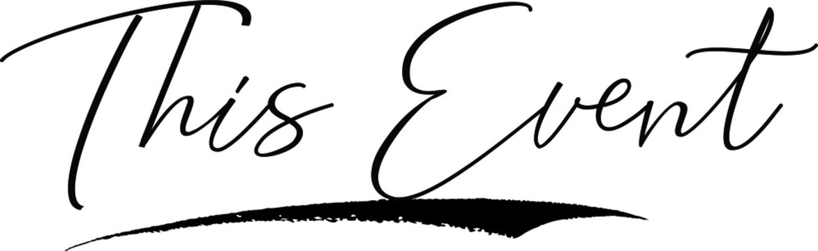This Event Typography Black Color Text 
on White Background