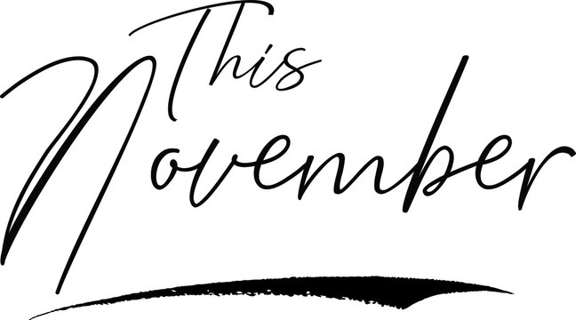 This November Typography Black Color Text 
on White Background