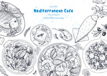 Mediterranean Cuisine Top View Frame. A Set Of Mediterranean Dishes . Food Menu Design Template. Vintage Hand Drawn Sketch Vector Illustration