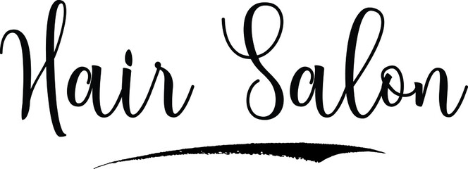 Aufkleber - Hair Salon Calligraphy Handwritten Typography Text on
White Background