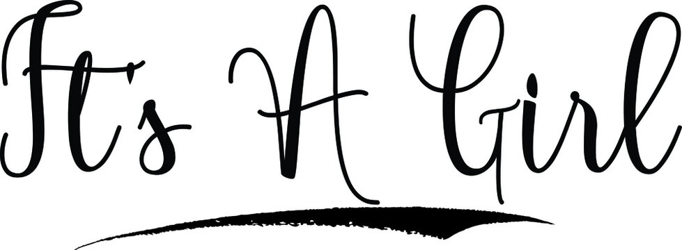 It's A Girl Calligraphy Handwritten Black Color Text On Yellow 
Background