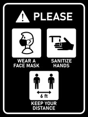 Poster - Vertical Instruction Signboard with Basic Set of Measures against the Spread of Coronavirus Covid-19 including Wear a Face Mask, Sanitize Hands and Keep Your Distance 6 ft or 6 Feet. Vector Image.
