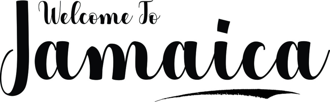 Welcome To Jamaica Typography Black Color Text 
on White Background