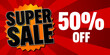 Super Sale poster, banner on red background. 50% off. Vector illustration.