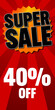 Super Sale poster, banner on red background. 40% off. Vector illustration.