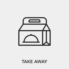 Poster - take away icon vector. Linear style sign for mobile concept and web design. take away symbol illustration. Pixel vector graphics - Vector.	