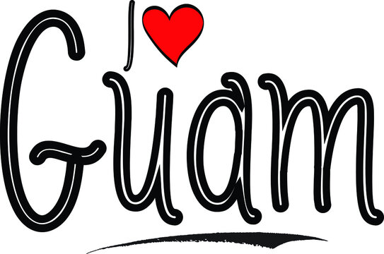 I Love Guam Country Name Calligraphy Black Color Text on White Background
