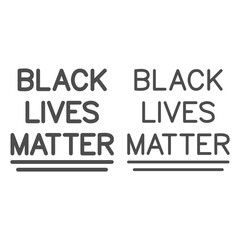 Poster - Black lives matter inscription line and solid icon, Black lives matter concept, BLM text sign on white background, Stop racism poster icon in outline style for mobile and web design. Vector graphics.