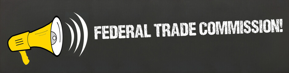 Wall Mural - Federal Trade Commission! 