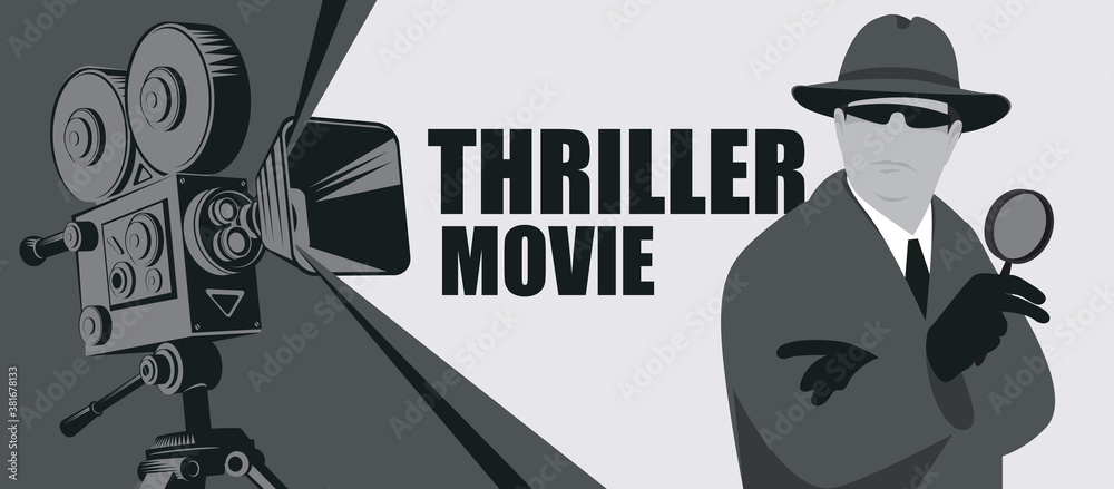 Black and white movie poster for Thriller films. Vector banner, flyer or ticket with an old movie projector and a detective in a hat with a magnifying glass in his hand close-up - obrazy, fototapety, plakaty 