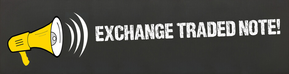 Canvas Print - Exchange Traded Note! 