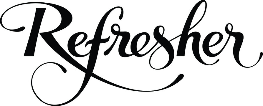 Refresher - custom calligraphy text