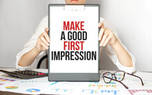 Businesswoman Holding A Card With Text Make A Good First Impression