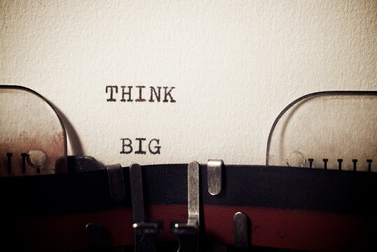 Think big phrase