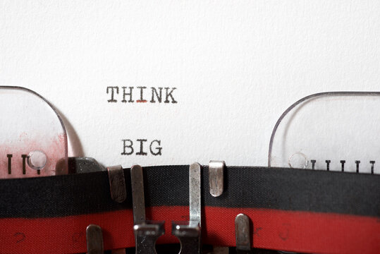 Think big phrase