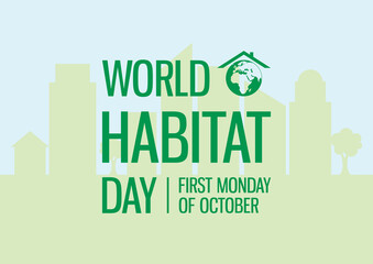 Wall Mural - World Habitat Day vector. Sustainable city background. Human habitat vector. Habitat Day Poster, first Monday of October. Important day