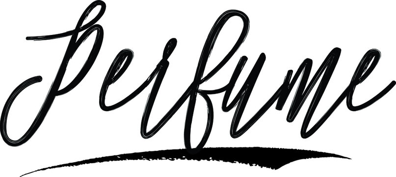 Perfume Brush Calligraphy Handwritten Typography Text on
White Background
