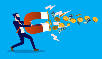 Aufkleber - Attract money - Man holding giant powerful magnet attracting cash, coins and bills. How to get rich, financial success and growth concept. Vector illustration.
